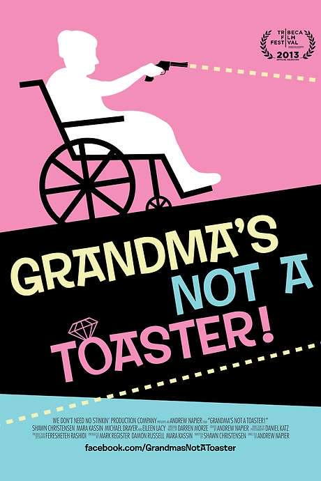 Grandma’s Not a Toaster